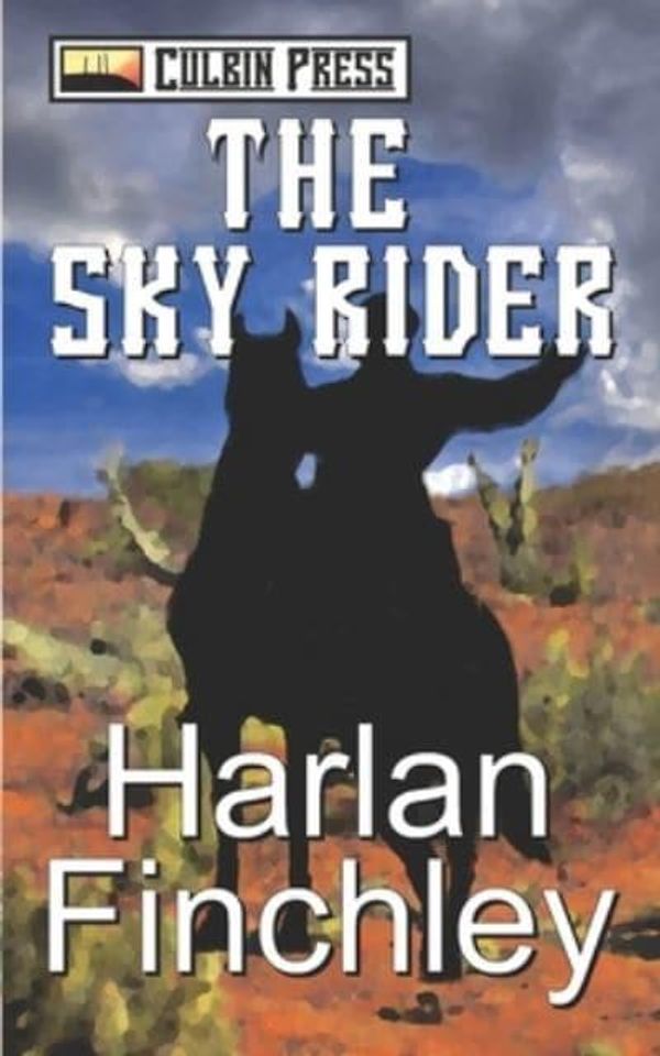 Cover Art for 9781519039422, The Sky Rider by Harlan Finchley