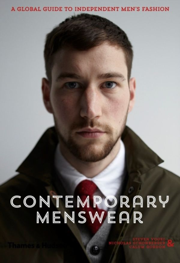Cover Art for 9780500517598, Contemporary Menswear by Steven Vogel