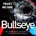 Cover Art for B00H6W4786, Bullseye: A Novella by David Baldacci