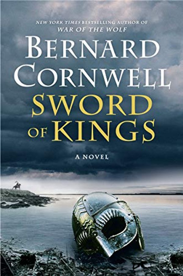 Cover Art for B07N7G4CHZ, Sword of Kings: A Novel (Saxon Tales Book 12) by Bernard Cornwell