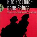 Cover Art for 9783499431630, Alte Freunde-neue Feinde - Ein Fall für Bernhard Gunther by Philip Kerr