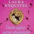 Cover Art for 9780606205122, Como agua para chocolate / Like Water for Chocolate (Spanish Edition) by Laura Esquivel