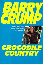 Cover Art for 9780959789768, Crocodile Country by Barry Crump