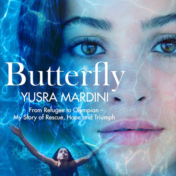 Cover Art for 9781509884674, Butterfly by Yusra Mardini