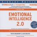 Cover Art for 9781441842244, Emotional Intelligence 2.0: Library Edition by Travis Ph.D. Bradberry