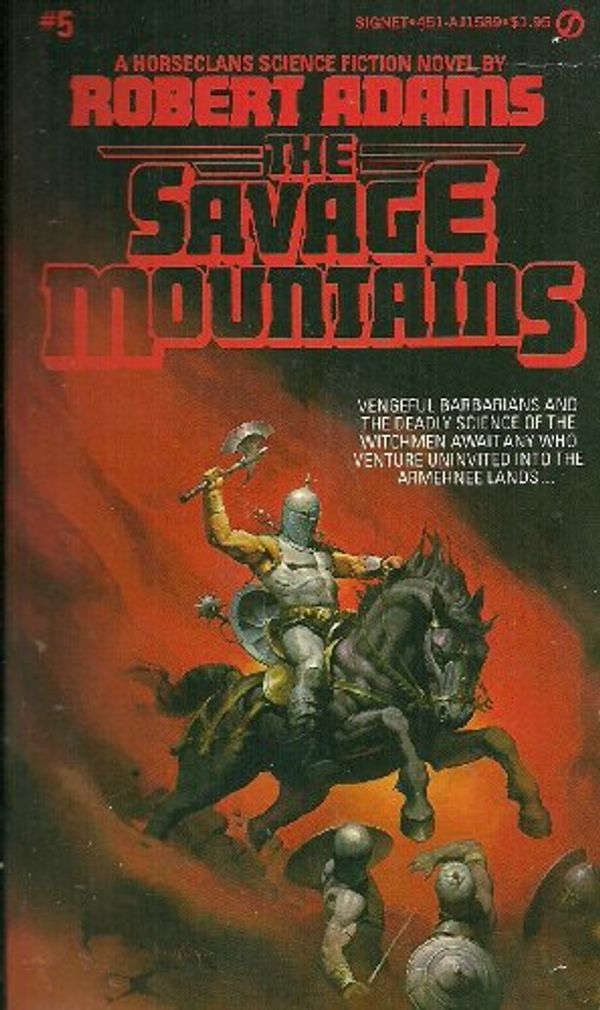 Cover Art for 9780451115898, The Savage Mountains by Robert Adams