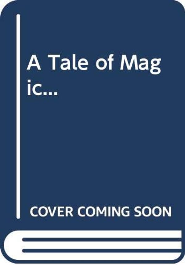 Cover Art for 9780316495257, A Tale of Magic... by Chris Colfer