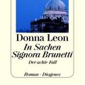 Cover Art for 9783257233117, In Sachen Signora Brunetti by Donna Leon