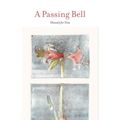 Cover Art for 9780807600252, A Passing Bell: Ghazals for Tina by Paul Kane