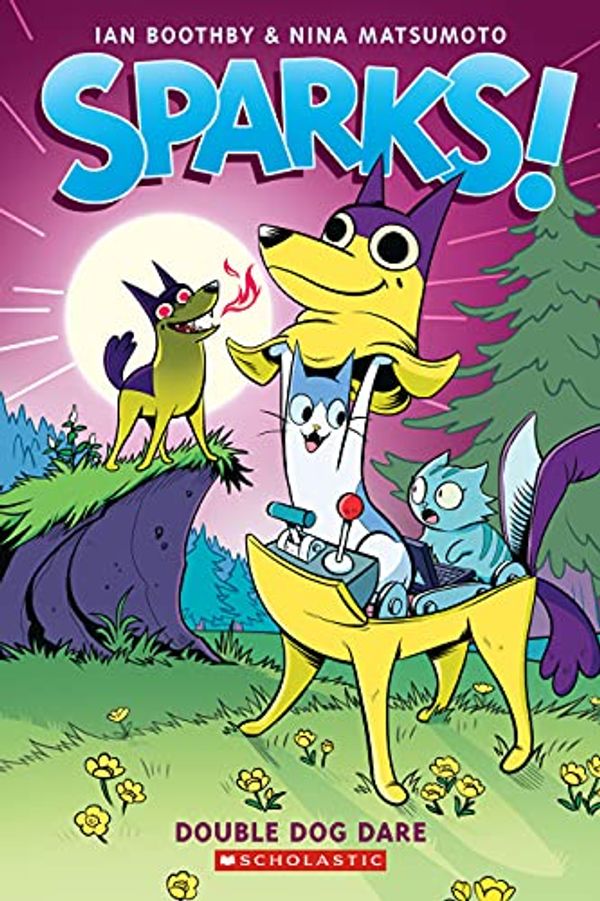 Cover Art for B07VXZ2CT4, Sparks! Double Dog Dare (Sparks! #2) by Ian Boothby