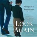 Cover Art for 9780312380731, Look Again by Lisa Scottoline
