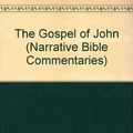 Cover Art for 9780334024743, The Gospel of John [Narrative Commentaries series] by Kenneth Grayston