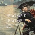 Cover Art for 9783736411005, Three Men in a Boat by Jerome K. Jerome