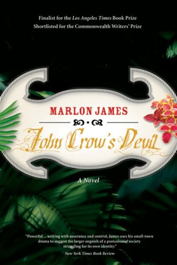 Cover Art for 9781933354279, John Crow's Devil by Marlon James