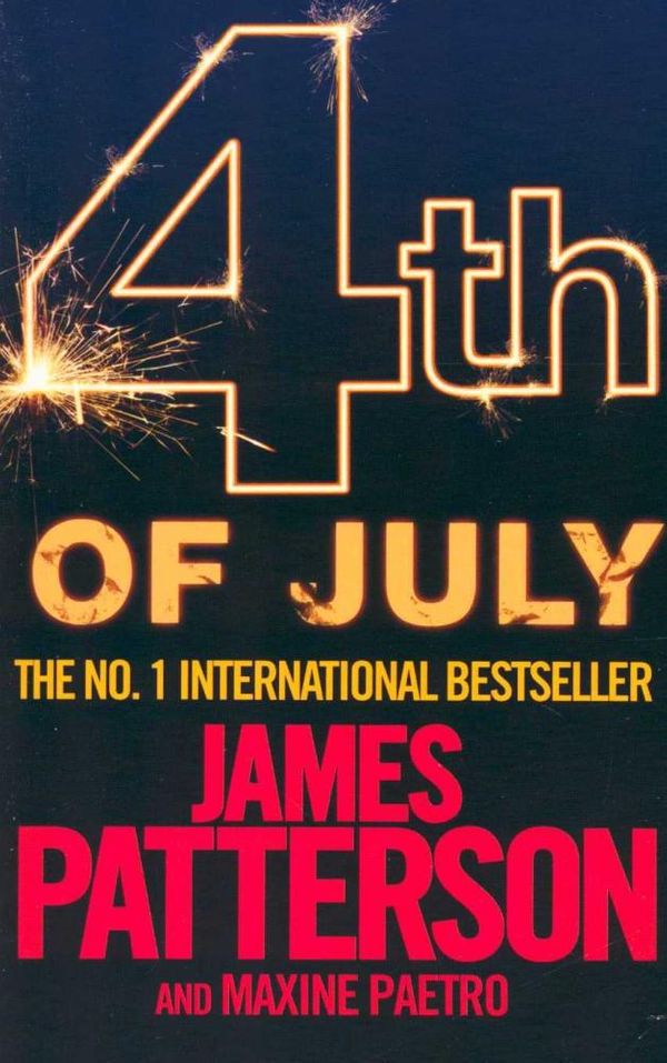 Cover Art for 9781472215949, 4th of July by Patterson With Maxi