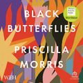 Cover Art for 9781004128907, Black Butterflies by Priscilla Morris