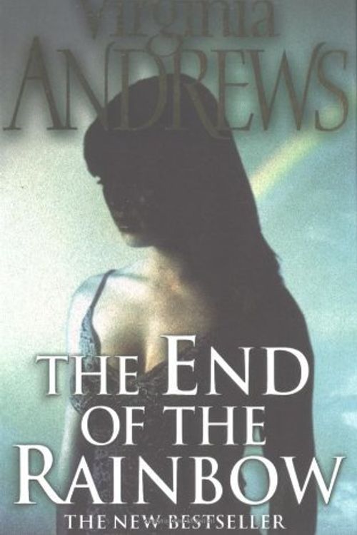 Cover Art for 9781416502784, The End of the Rainbow (Hudson Family) by Virginia Andrews