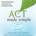 Cover Art for 0884713761249, ACT Made Simple by Russ Harris