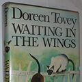 Cover Art for 9780718127312, Waiting in the Wings by Doreen Tovey