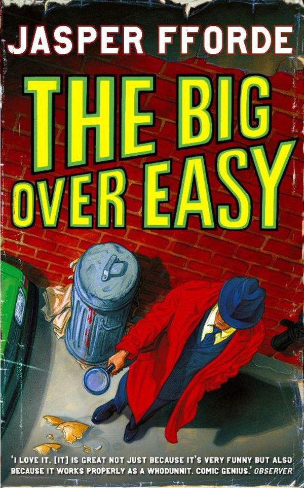 Cover Art for 9781844569236, The Big Over Easy: Nursery Crime Adventures 1 by Jasper Fforde