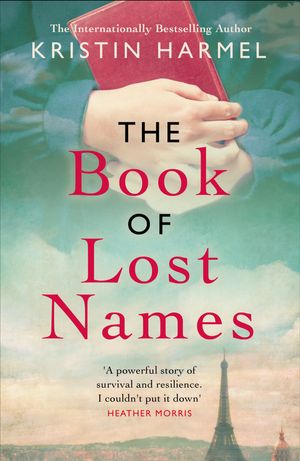 Cover Art for 9781787396050, The Book of Lost Names by Kristin Harmel