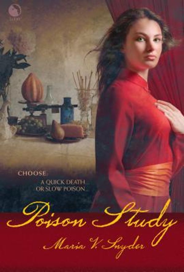 Cover Art for 9780373802302, Poison Study (Fantasy Novel) by Maria V. Snyder