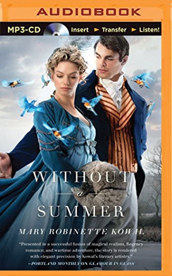 Cover Art for 9781511330855, Without a Summer: 3 by Mary Robinette Kowal