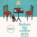 Cover Art for 9781488077210, Before the Coffee Gets Cold by Toshikazu Kawaguchi