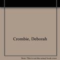 Cover Art for 9780750513159, Dreaming of the Bones by Deborah Crombie