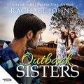 Cover Art for B08V3CHFJX, Outback Sisters by Rachael Johns