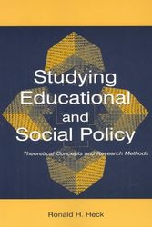 Cover Art for 9780805844610, Studying Educational and Social Policy by Ronald H. Heck