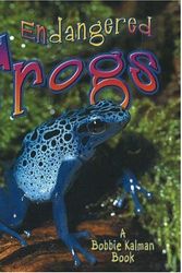 Cover Art for 9780778719182, Endangered Frogs by Molly Aloian