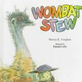 Cover Art for 9780382092114, Wombat Stew by Marcia K. Vaughan