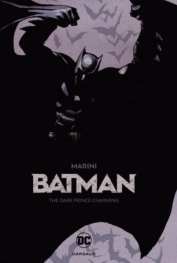 Cover Art for 9781401283322, Batman: The Dark Prince Charming by Enrico Marini