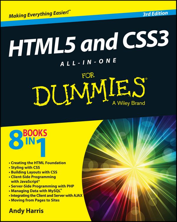 Cover Art for 9781118421390, HTML5 and CSS3 All-in-One for Dummies by Andy Harris