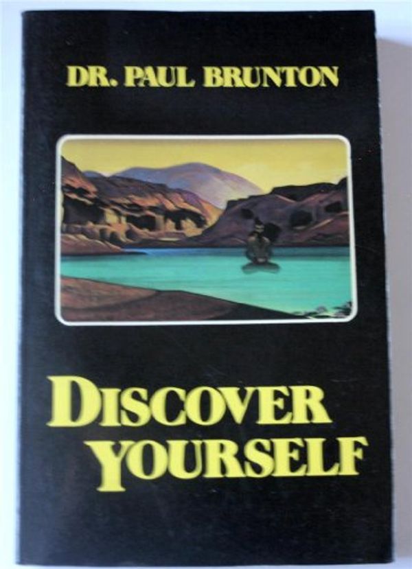 Cover Art for 9780877285922, Discover Yourself by Paul Brunton