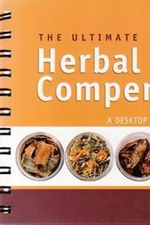 Cover Art for 9780646476025, The Ultimate Herbal Compendium: A Desktop Guide for Herbal Prescribers by Kerry Bone