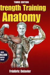 Cover Art for 9780736092265, Strength Training Anatomy by Frederic Delavier