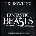 Cover Art for 9780345789549, Fantastic Beasts & Where to Find Them by J.k. Rowling