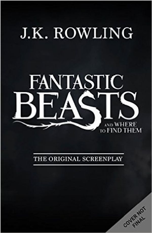 Cover Art for 9780345789549, Fantastic Beasts & Where to Find Them by J.k. Rowling