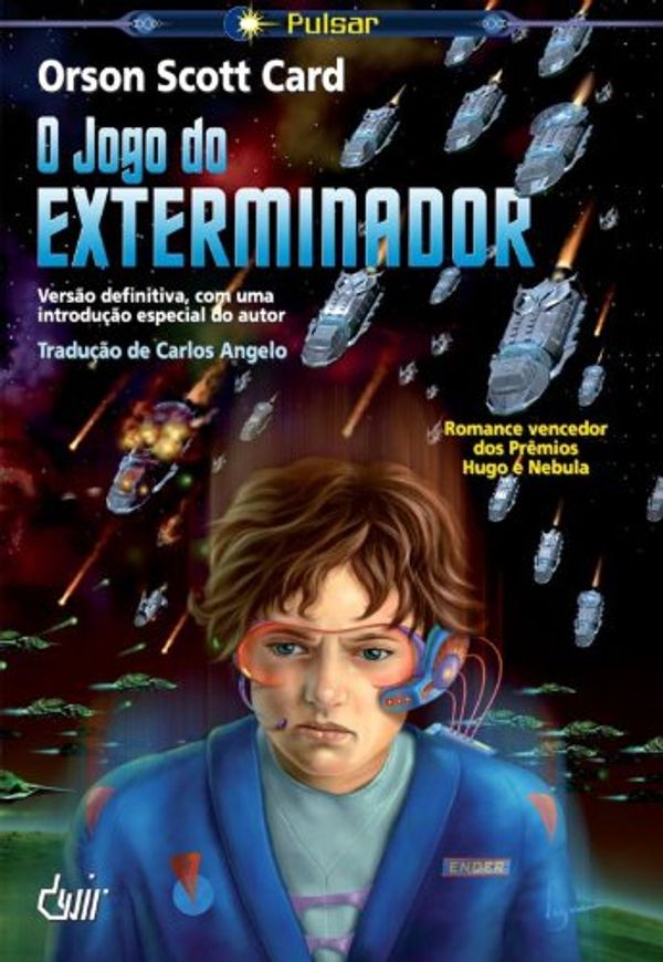 Cover Art for 9788575322574, O jogo do exterminador by Orson Scott Card, Carlos Angelo