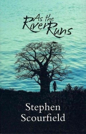 Cover Art for 9781742584904, As the River Runs by Stephen Scourfield