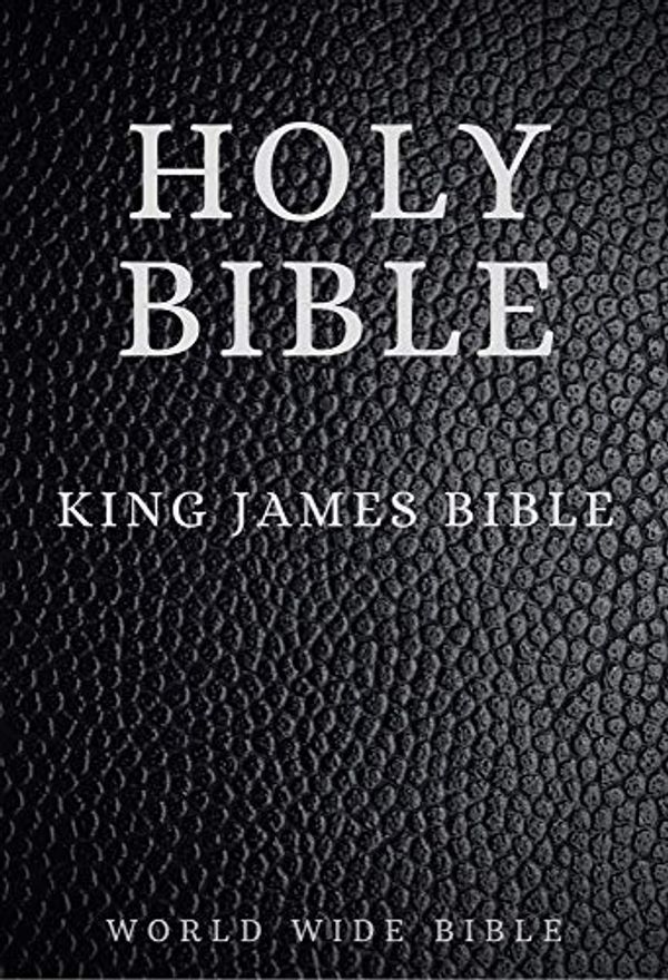 Cover Art for B085X8QKXS, Bible: Holy Bible King James Version Old and New Testaments (KJV) (Annotated) by The Bible