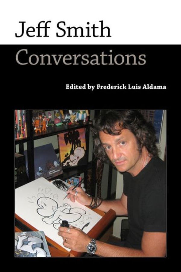 Cover Art for 9781496824790, Jeff Smith (Conversations with Comic Artists Series) by Frederick Luis Aldama