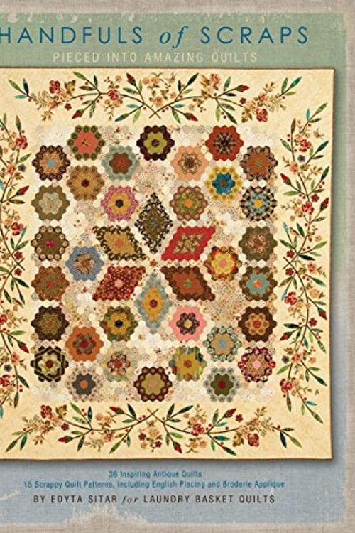 Cover Art for 9780983668817, Handfuls of Scraps - Pieced into Amazing Quilts by Edyta Sitar (2014-08-02) by Edyta Sitar