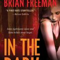 Cover Art for 9781429962841, In the Dark by Brian Freeman