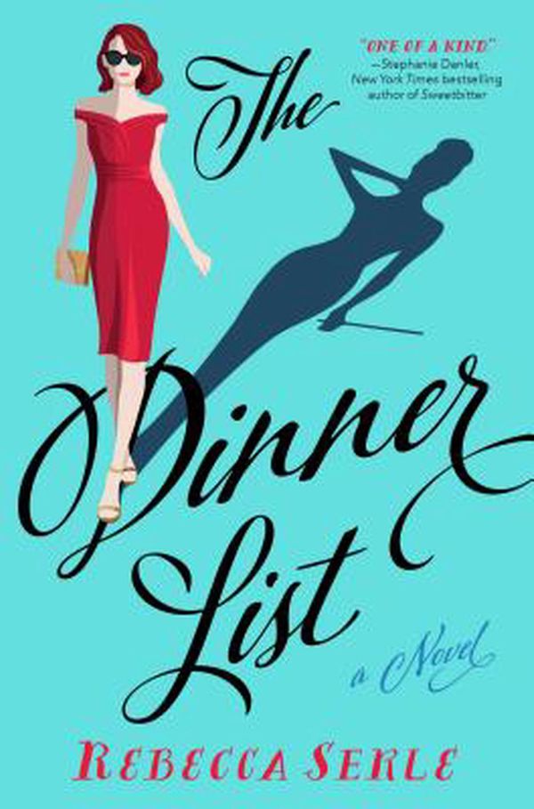 Cover Art for 9781250295194, The Dinner List by Rebecca Serle
