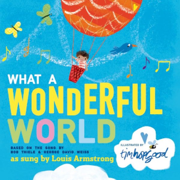 Cover Art for 9781627792561, What a Wonderful World by George David Weiss, Bob Thiele
