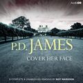 Cover Art for 9781471329579, Cover Her Face by P. D. James