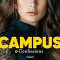 Cover Art for B08ZW1RR37, Campus, Tome 04: Confessions by Kate Brian